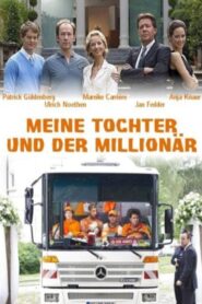 Meine Tochter und der Millionär