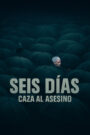 Seis días: Caza al asesino