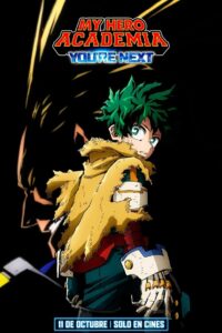 My Hero Academia: You’re Next